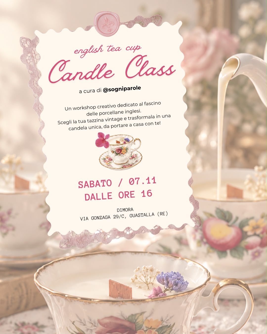 07.11 English Tea Cup Candle Class con Sogni & Parole